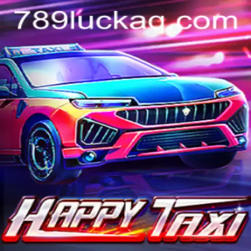 Aventura e Estratégia no Jogo HappyTaxi: Explore a Diversão com 789luck