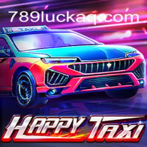 Aventura e Estratégia no Jogo HappyTaxi: Explore a Diversão com 789luck